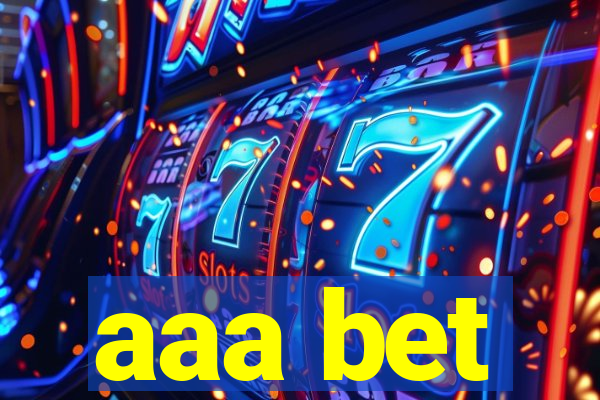 aaa bet